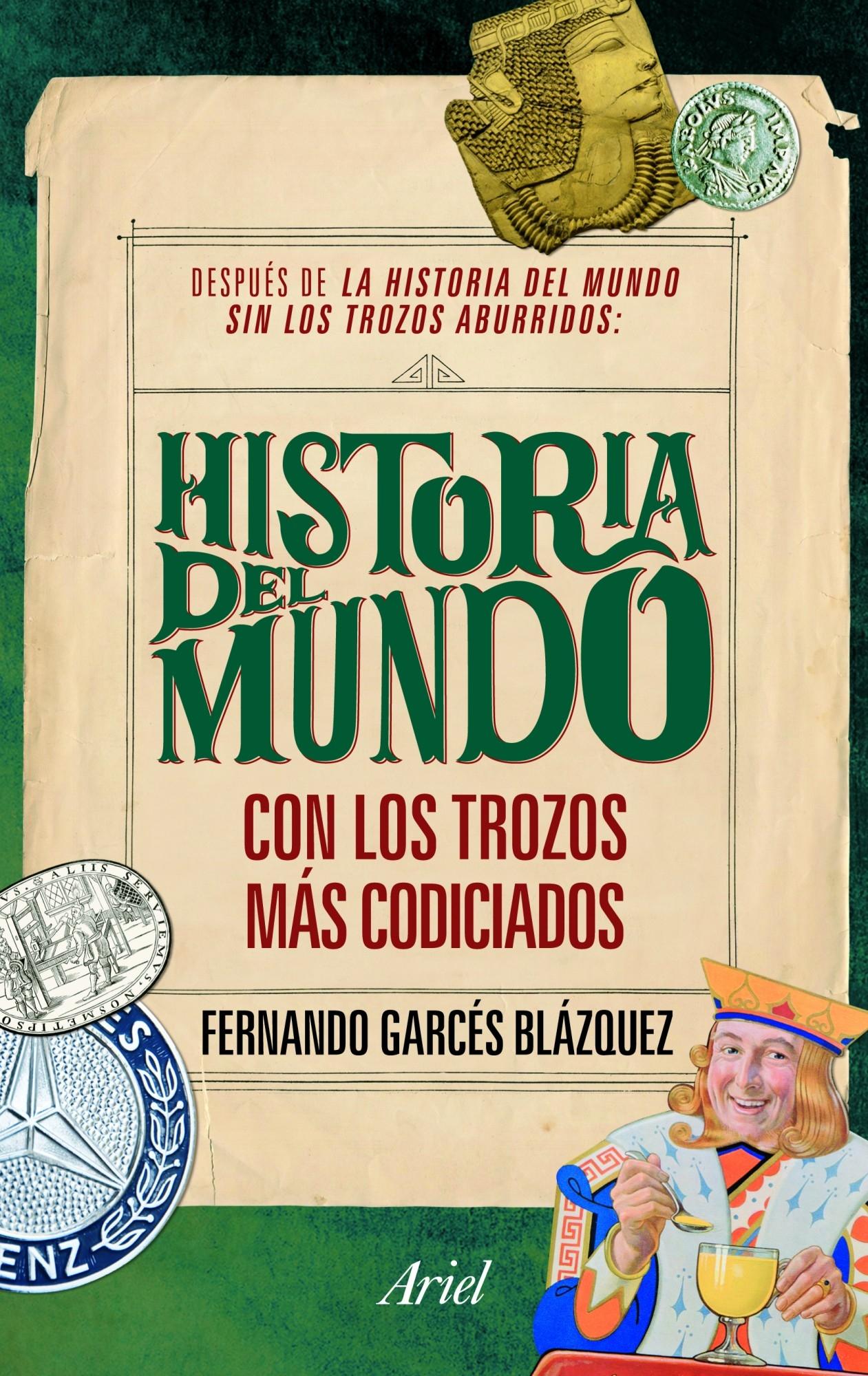 Historia del mundo "Con los trozos más codiciados". 