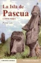 La isla de Pascua y otros viajes. 