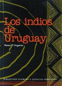 Los indios de Uruguay. 