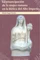 La emancipación de la mujer romana en la Bética del Alto Imperio