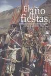 El año en fiestas "La convivencia con los dioses en los Andes del Perú".