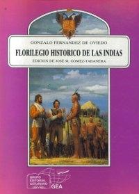 Florilegio histórico de las Indias. 