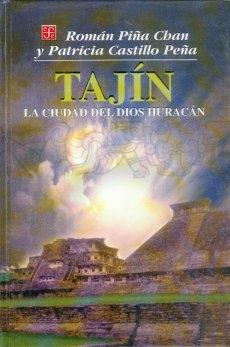 Tajín. La ciudad del Dios Huracán. 