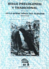 Riego precolonial y tradicional en la sierra norte del Ecuador