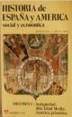 Historia social y económica de España y América - I: Antigüedad. Alta Edad Media. América primitiva. 