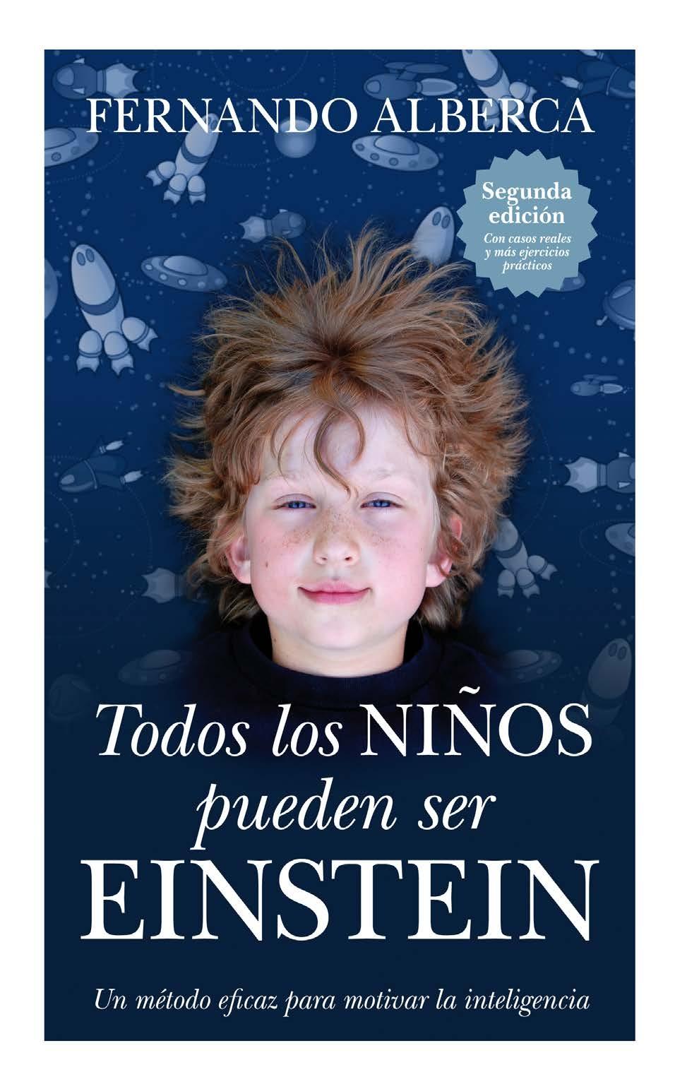 Todos los niños pueden ser Einstein. 