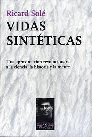 Vidas sintéticas. 