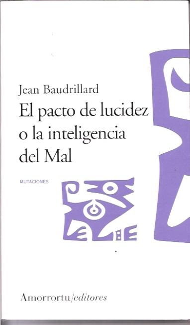 El pacto de lucidez o La inteligencia del mal