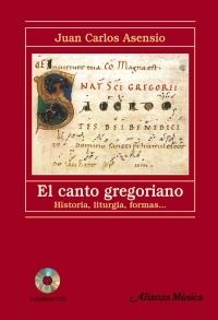 El canto gregoriano "Historia, liturgia, forma"