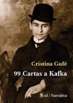 99 cartas a Kafka. 