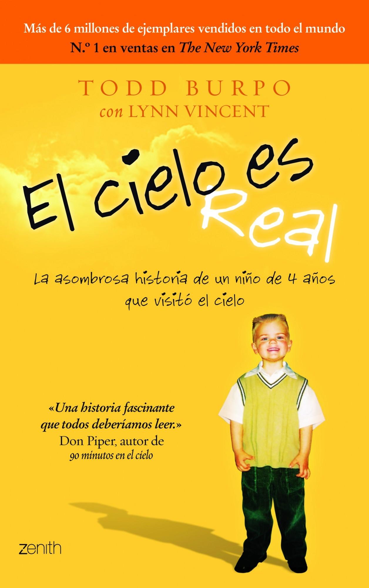 El cielo es real "La asombrosa historia de un niño de 4 años que visitó el cielo". 