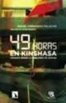 49 horas en Kinshasa "Crónica desde la Embajada de España". 