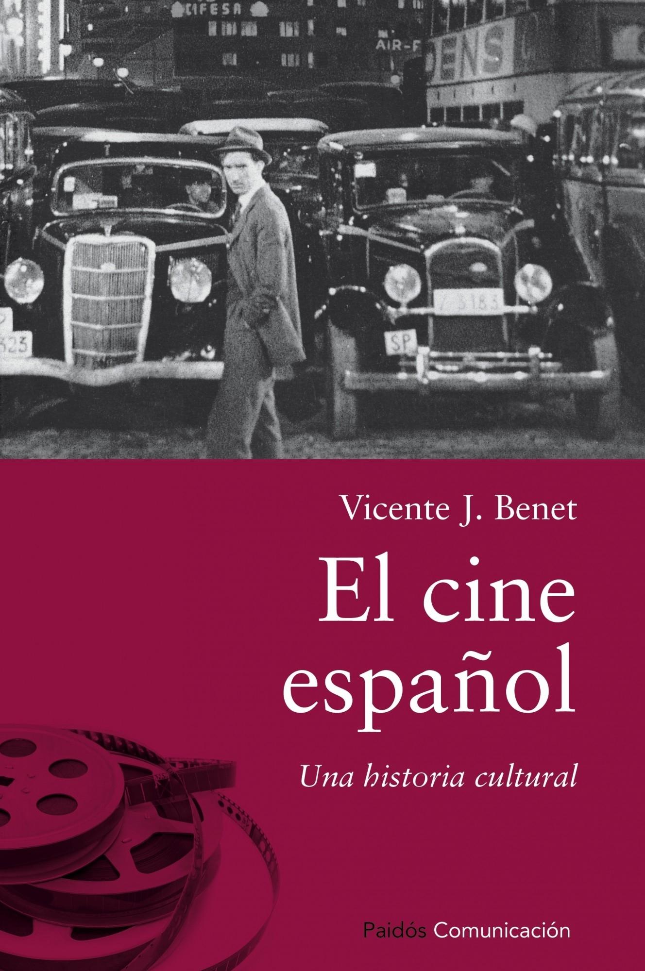 El cine español "Una historia cultural".