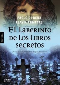 El laberinto de los libros secretos. 