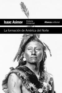 La formación de América del Norte "Desde los tiempos primitivos hasta 1763".