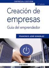 Creación de empresas "guía del emprendedor". 