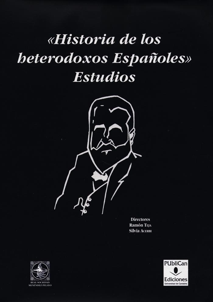 Historia de los heterodoxos españoles "estudios". 