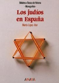 Los Judíos en España. 