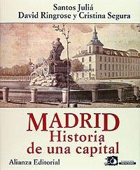 Madrid. Historia de una capital