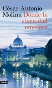 Donde la eternidad envejece.