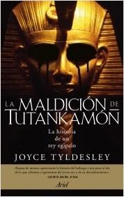 La maldición de Tutankamón. La historia de un rey egipcio. 
