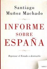 Informe sobre  España "Repensar el Estado o destruirlo"