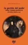 La gestión del poder. Corona y economías aristocráticas en Castilla (Siglos XVI-XVIII). 