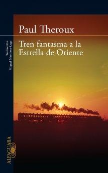 Tren fantasma a la estrella de oriente.
