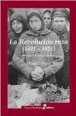 La revolución rusa (1821-1924) "La tragedia de un pueblo". 