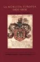 La nobleza europea (1400 - 1800)