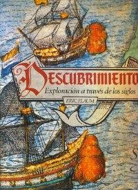 Descubrimiento. Exploración a través de los siglos