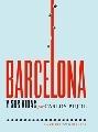 Barcelona y sus vidas