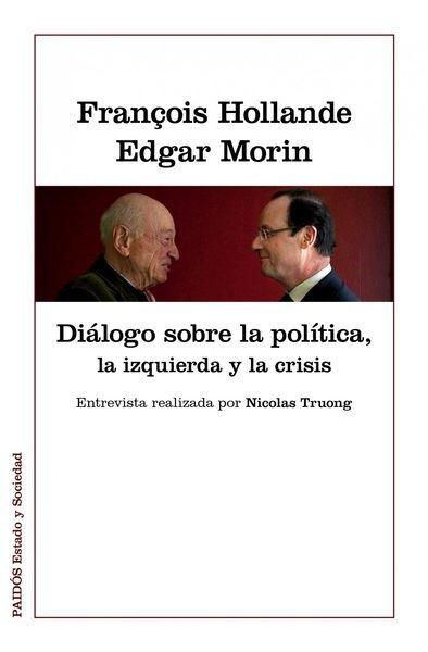 Diálogo sobre la política, la izquierda y la crisis.