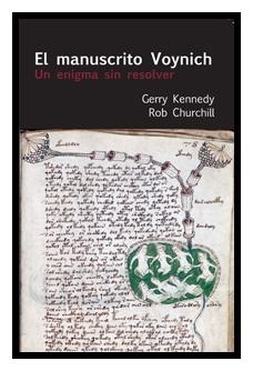 El manuscrito Voynich "Un enigma sin resolver". 