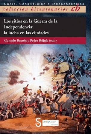 Los sitios en la Guerra de la Independencia: la lucha en las ciudades