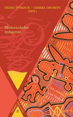 Modernidades indígenas.. 