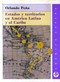 Estados y territorios en América Latina y el Caribe. 