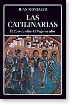 Las Catilinarias. El cosmopolita. El regenerador. 