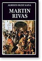 Martin Rivas (Novela de Costumbres Politico-Sociales)