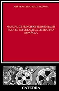 Manual de principios elementales para el estudio de la literatura española