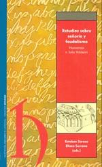 Estudios sobre señorío y feudalismo "Homenaje a Julio Valdeón"