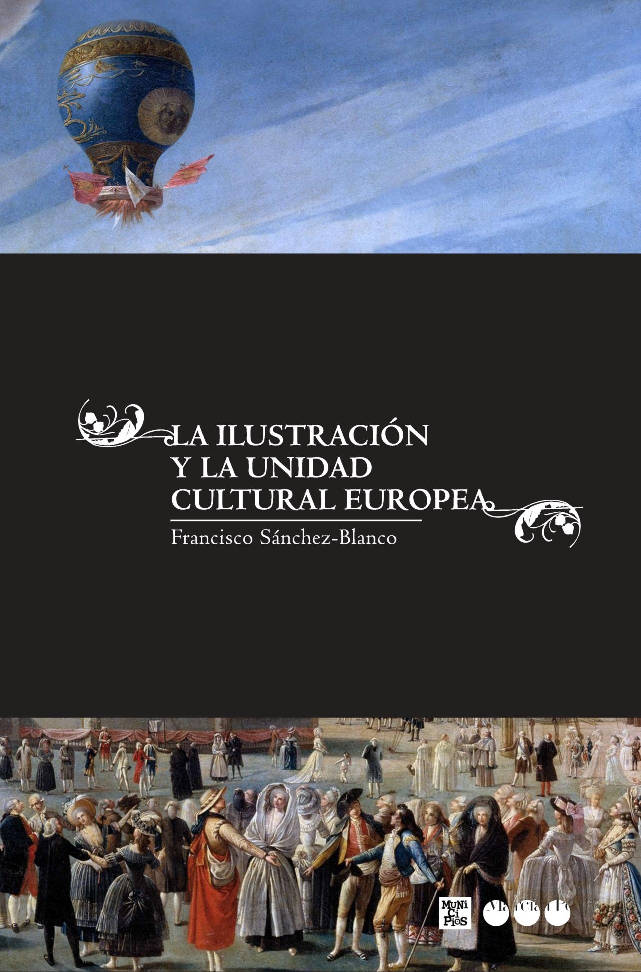 La ilustración y la unidad cultural europea. 