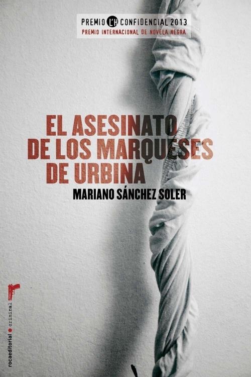 El asesinato de los marqueses de Urbina.