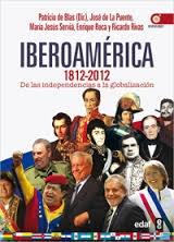 Iberoamérica 1812 - 2012 "De las independencias a la globalización". 
