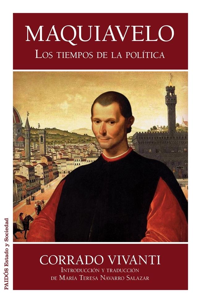 Maquiavelo "Los tiempos de la política". 