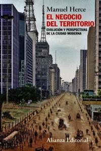 El negocio del territorio "Evolución y perspectiva de la ciudad moderna"