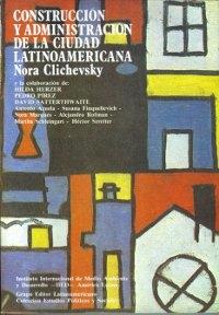 Construcción y administración de la ciudad latinoamericana