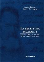 La escritura incesante. Historia, ciencia, literatura. El caso ejemplar de Galileo. 