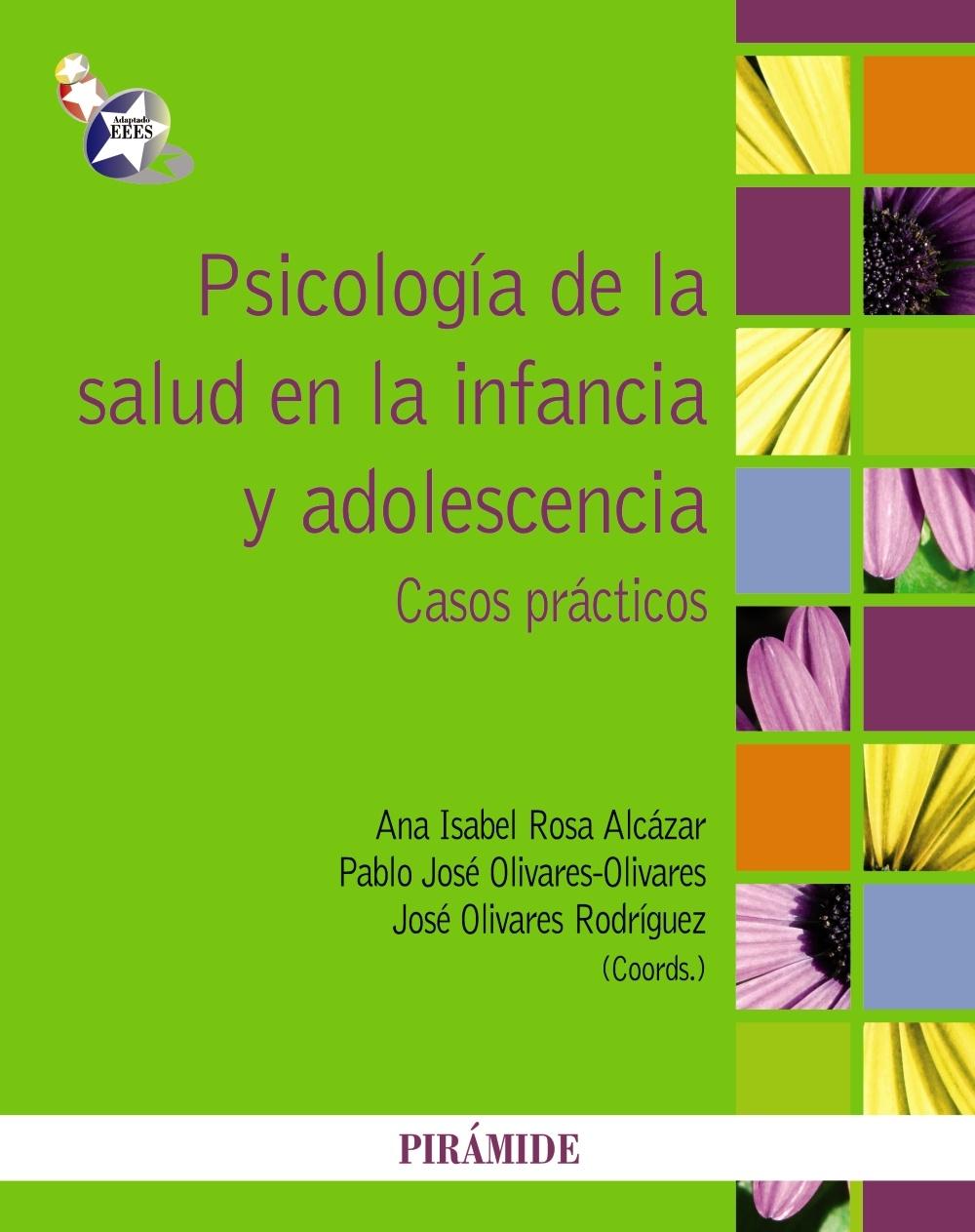 Psicología de la salud en la infancia y adolescencia "Casos prácticos". 