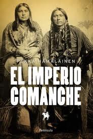 El imperio comanche. 